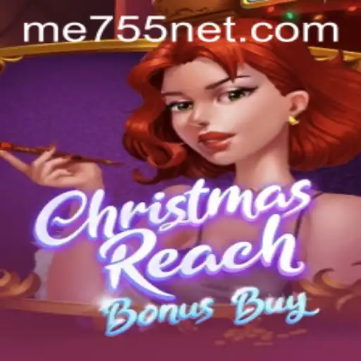 Exploring the Thrills of ChristmasReachBonusBuy: A New Gaming Sensation