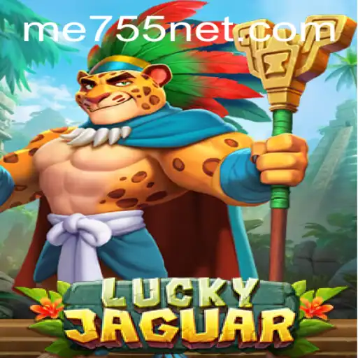 Unveiling the Thrills of LuckyJaguar: An Exploration of ME755