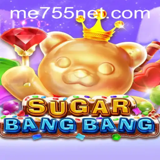 Dive into the Exciting World of SUGARBANGBANG: A New Gaming Sensation