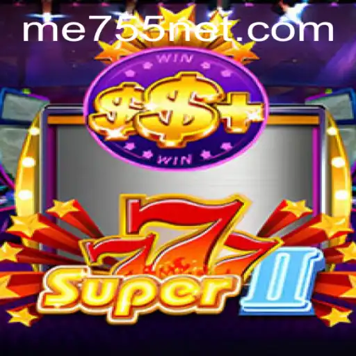 Super777II: Revolutionizing the Gaming Experience with ME755
